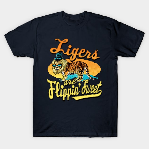 Ligers are Flippin Sweet T-Shirt by Mudge